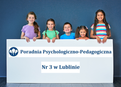 Poradnia Psychologiczno-Pedagogiczna nr 3 W Lublinie