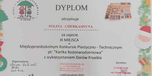 Dyplom za zajęcie III miejsca dla Poliny C. w Międzyprzedszkolnym Konkursie Plastyczno-Technicznym 